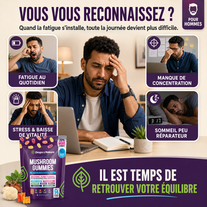 Mushroom Gummies : ÉNERGIE,FOCUS ET VOTRE VITALITÉ MASCULINE